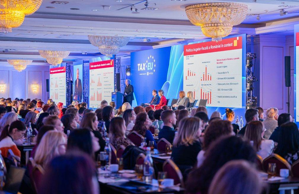 TaxEU Forum 2026 va reuni experţi fiscali pe fondul schimbărilor legislative anunţate pentru anul viitor